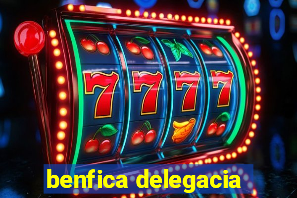 benfica delegacia